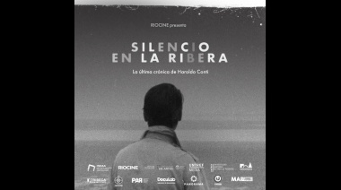 “Silencio en la ribera”,  un ensayo documental sobre Haroldo Conti se estrena en  BAFICI