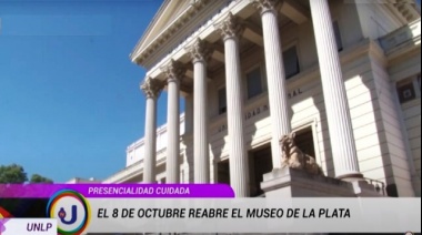 El Museo de la UNLP vuelve a abrir sus puertas al público
