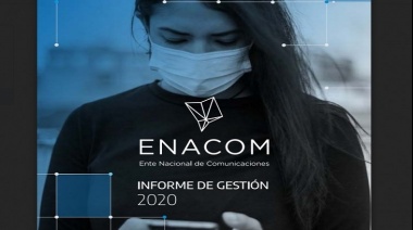 El ENACOM presentó su informe de gestión 2020
